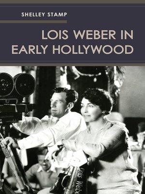 cover image of Lois Weber in Early Hollywood